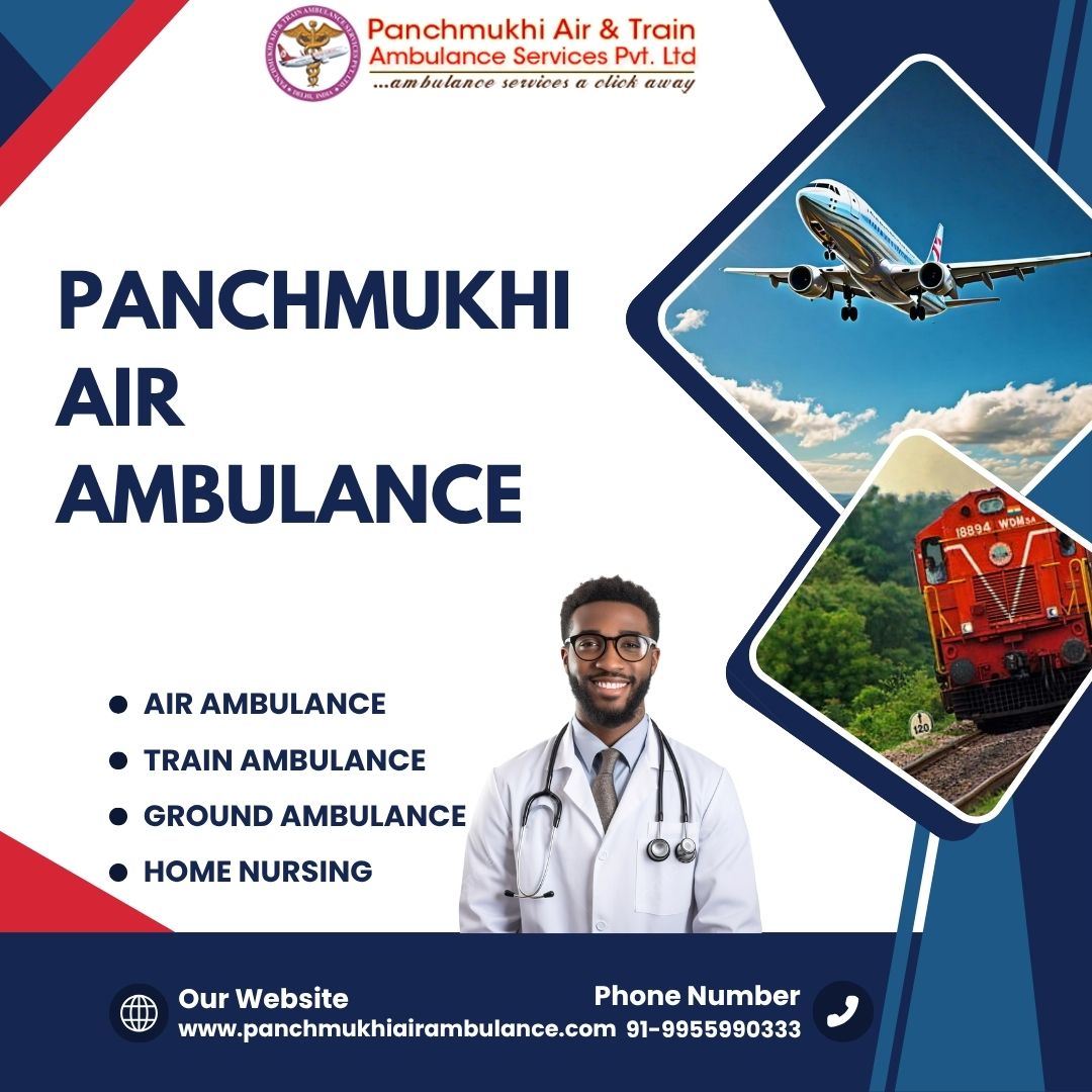For the Advanced Quality Medical Facility, Select Panchmukhi Superior Air Ambulance in Guwahati
