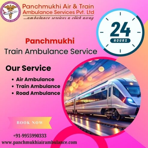 Pick Panchmukhi Train Ambulance Service in Kharagpur with Hassle-Free Healthcare Facility
