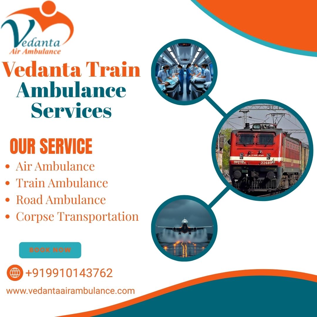 Choose Vedanta Train Ambulance Service in Malda Town, which offers high-end medical facilities