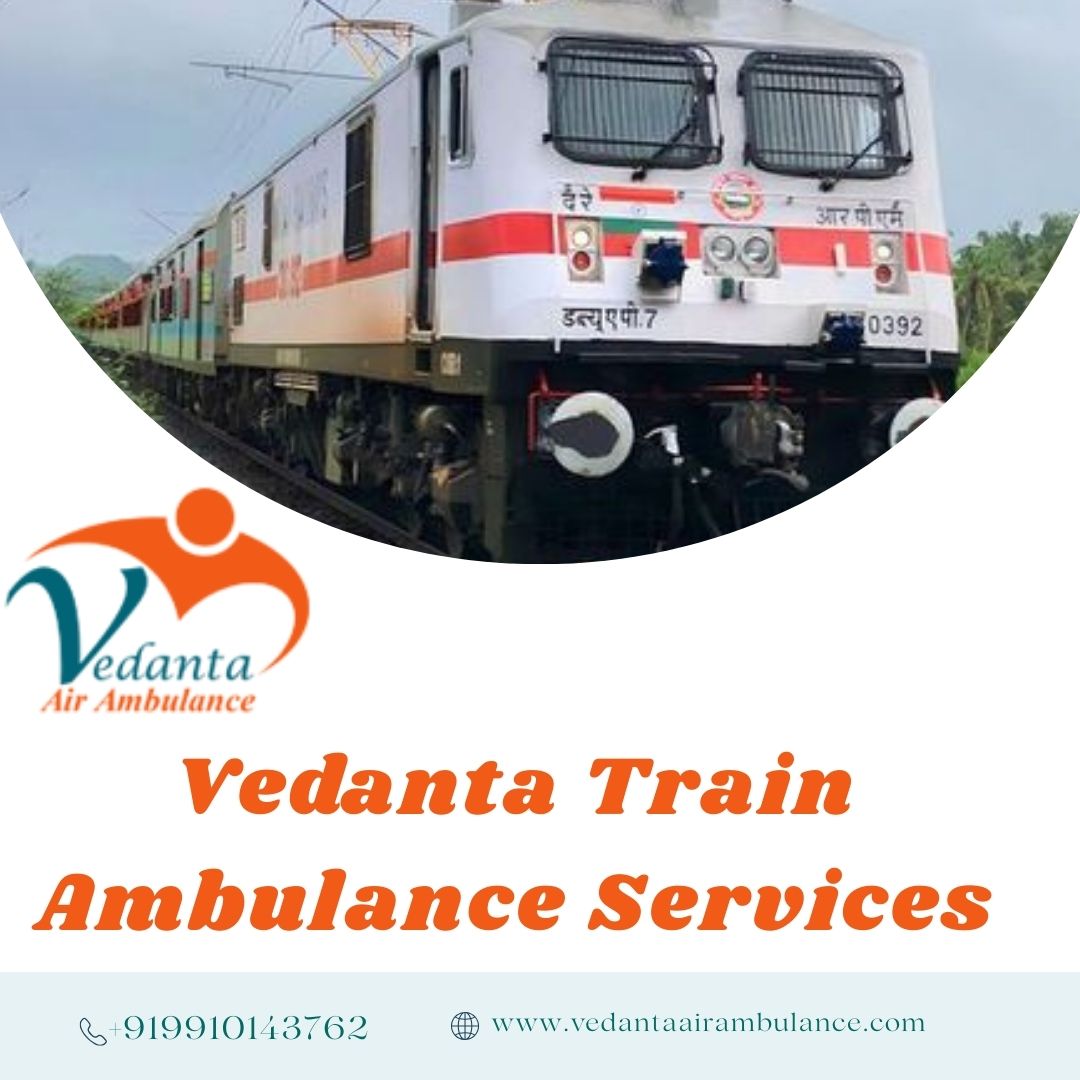Choose Vedanta Train Ambulance Service to transfer a sick patient in Malda Town quickly