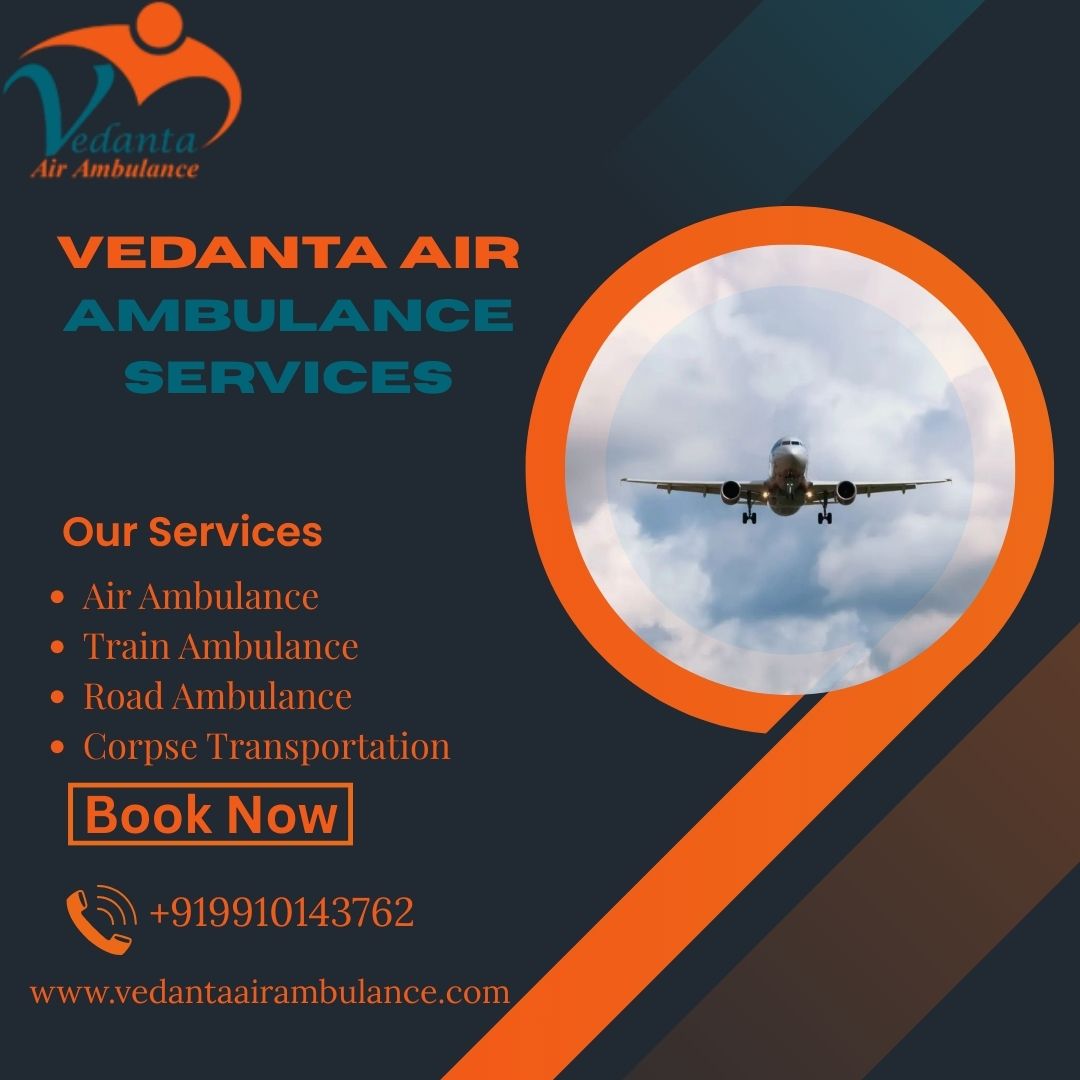 Vedanta Air Ambulance offers a high-tech equipment facility in Hyderabad