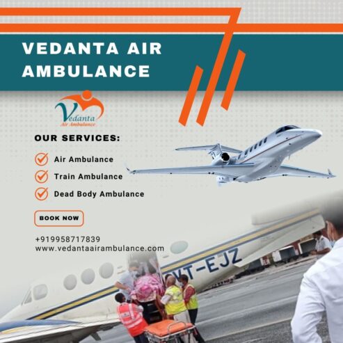 Vedanta Air Ambulance in Patna Provides Services at a Very Reasonable Price
