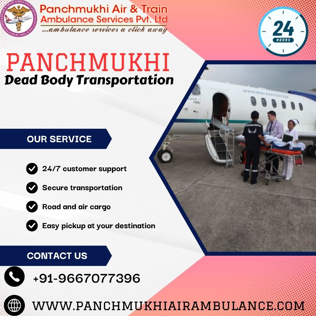 Panchmukhi Dead Body Transportation in Ranchi—Helpful in taking the bodies of the deceased