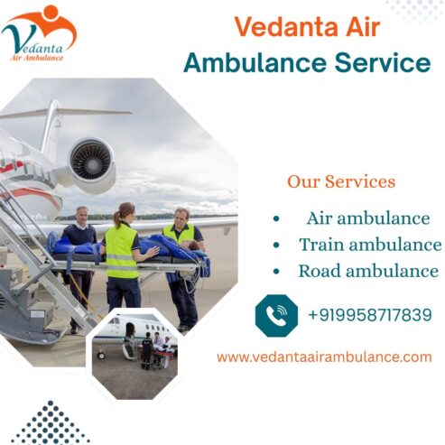 Vedanta Air Ambulance Services in Siliguri Provide Supportive Services