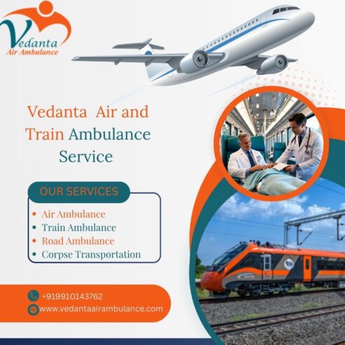 Vedanta Air Ambulance in Delhi Provides Patients with a Safe and Convenient Environment