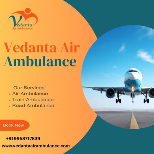 Choose Vedanta Air Ambulance in Mumbai for the Safest Patient Transfer