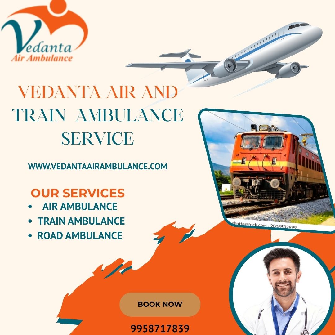 Vedanta Air Ambulance Services in Delhi Take Every Step Seriously