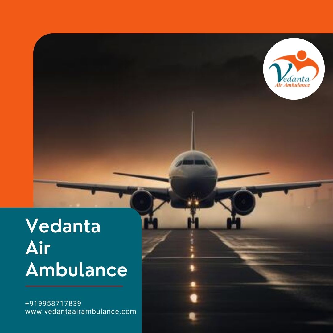 Vedanta Air Ambulance in Ranchi Saves Precious Time during Transfers