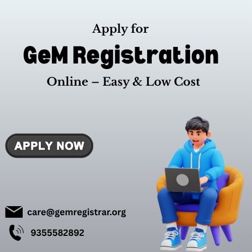 Apply for GeM Registration Online – Easy & Low Cost