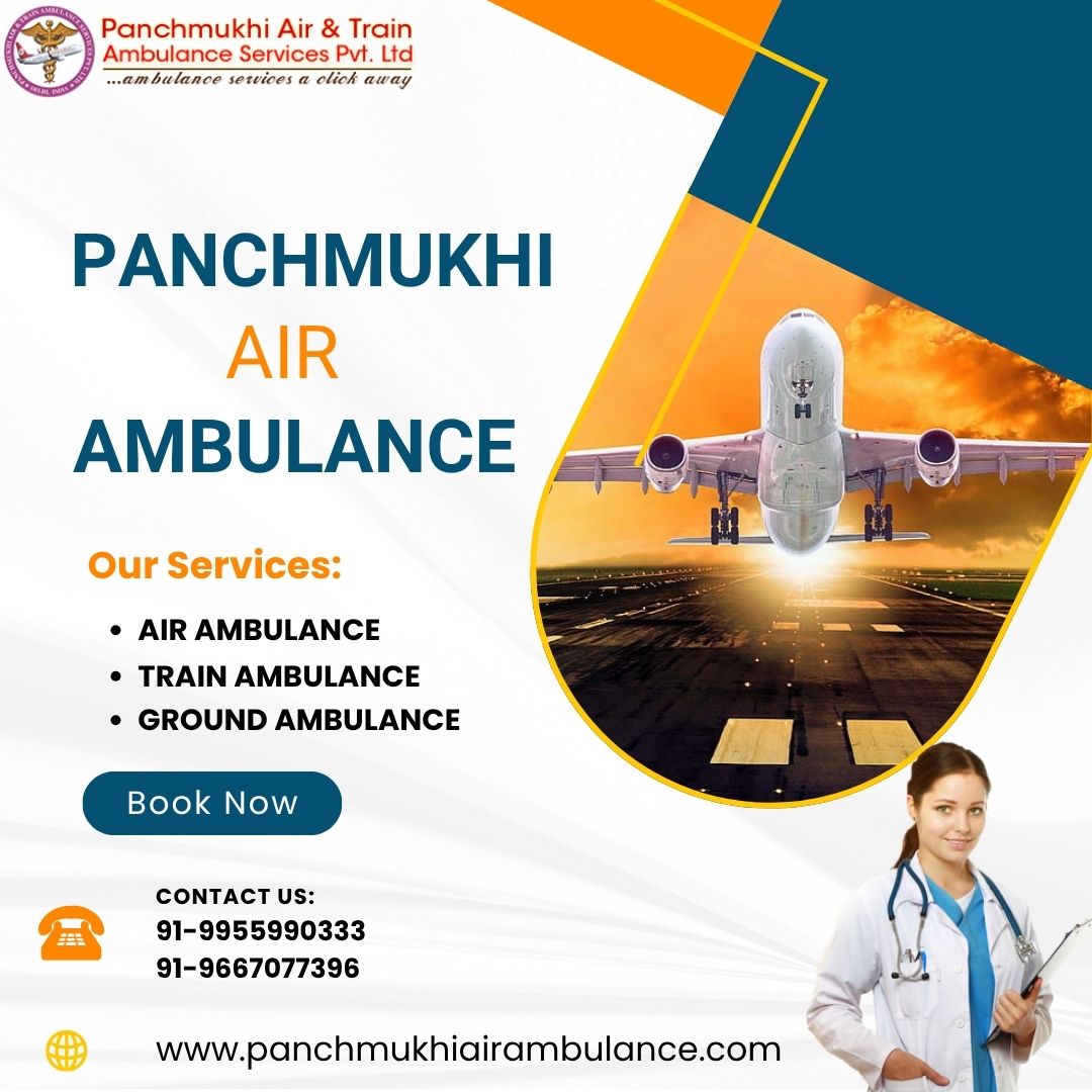 Panchmukhi Air Ambulance in Darbhanga – Life Care Facilities