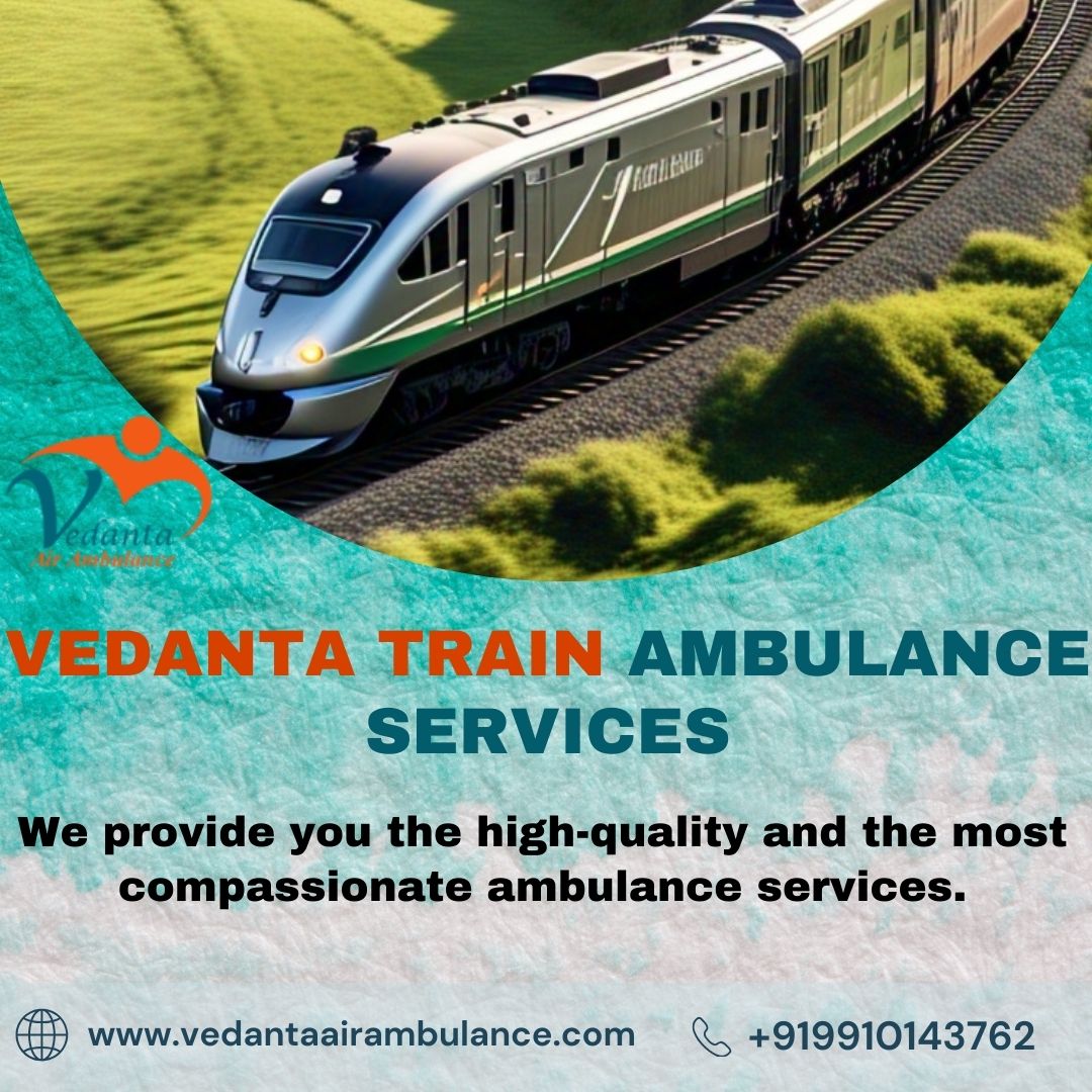 Choose the Vedanta Train Ambulance Service in Kochin to transport your critical patient.