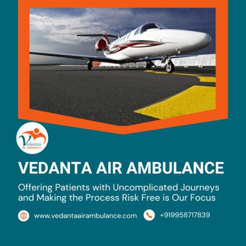 Transfer Patients with the Best Vedanta Air Ambulance Service in Chennai