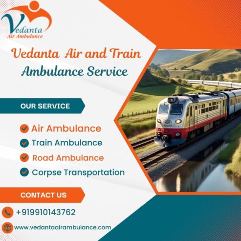 Get Vedanta Train Ambulance in Kochin for Superior Medical Care