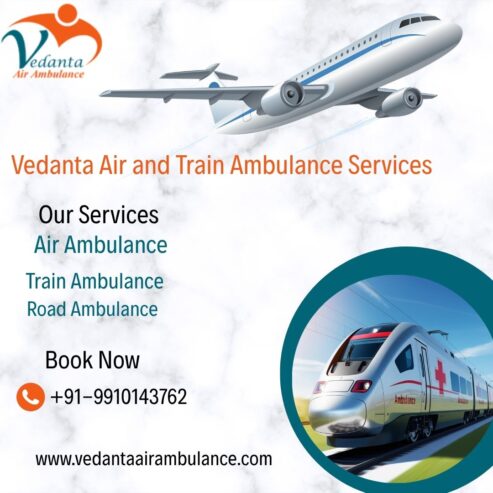 Vedanta Air Ambulance Services in Patna Handles Your Transportation Needs on Its Own