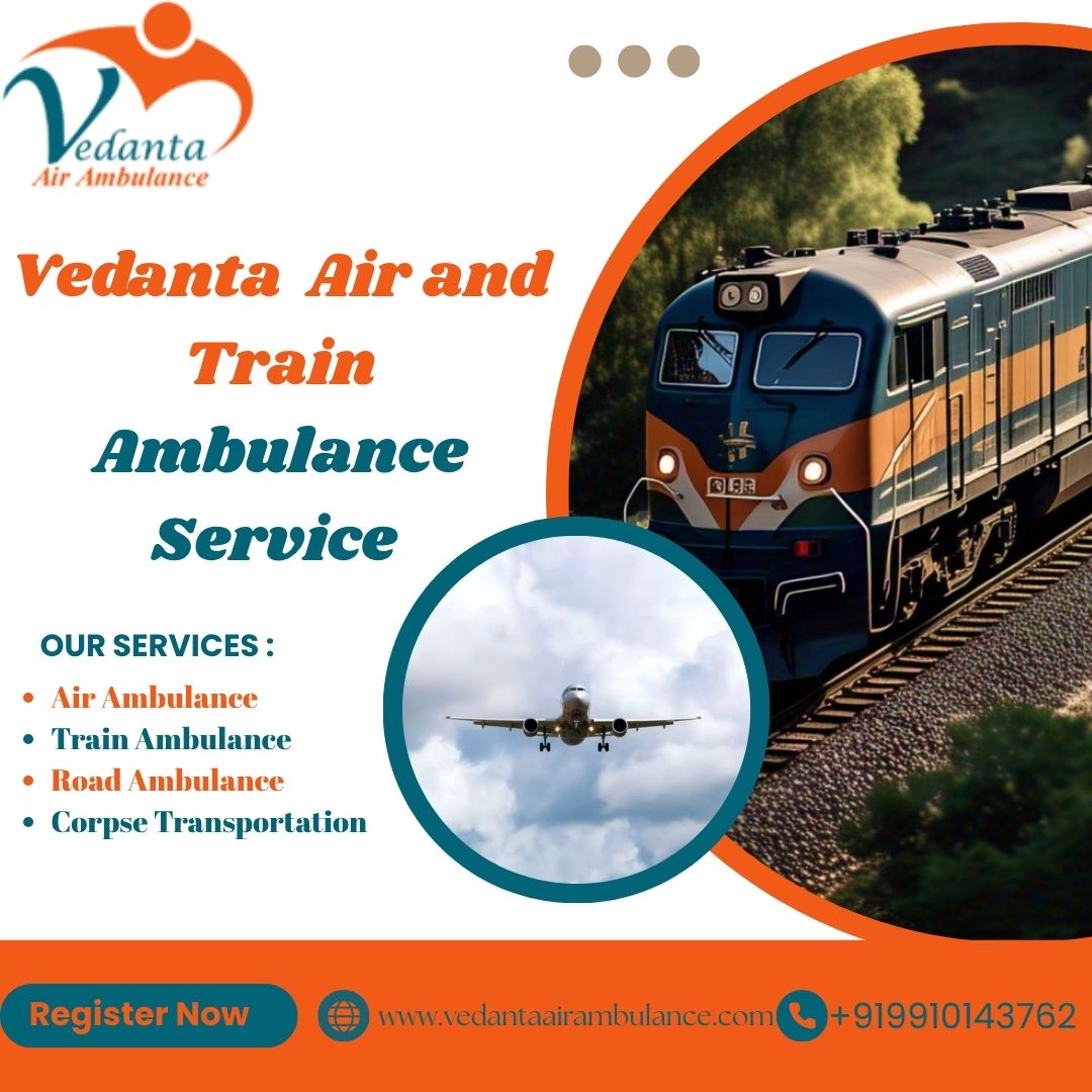 Use the Vedanta train ambulance service in Kerala to transport your critical patient’s loved ones