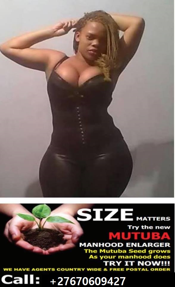 MUTUBA SEED AND OIL PENIS ENLARGEMENT +27670609427 Benoni| Boksburg |Brakpan|Springs|Nigel| Primrose| Germiston|Alberton