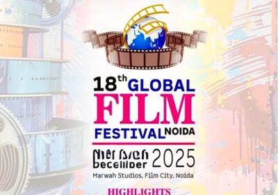 18th-Global-Film-Festival-Noida-2025-Announced-for-10th-to-12th-December