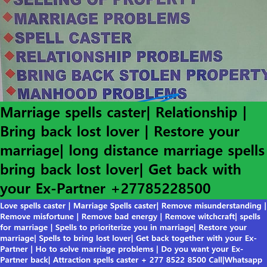 ARE YOU FEELING TOTALLY HELPLESS, HEARTBROKEN AND FINANCIALLY MISERABLE? IS THE SITUATION GETTING WORSE ? DONT LOSE HOPE TRY PROF BAHATI PROBLEMS +27785228500