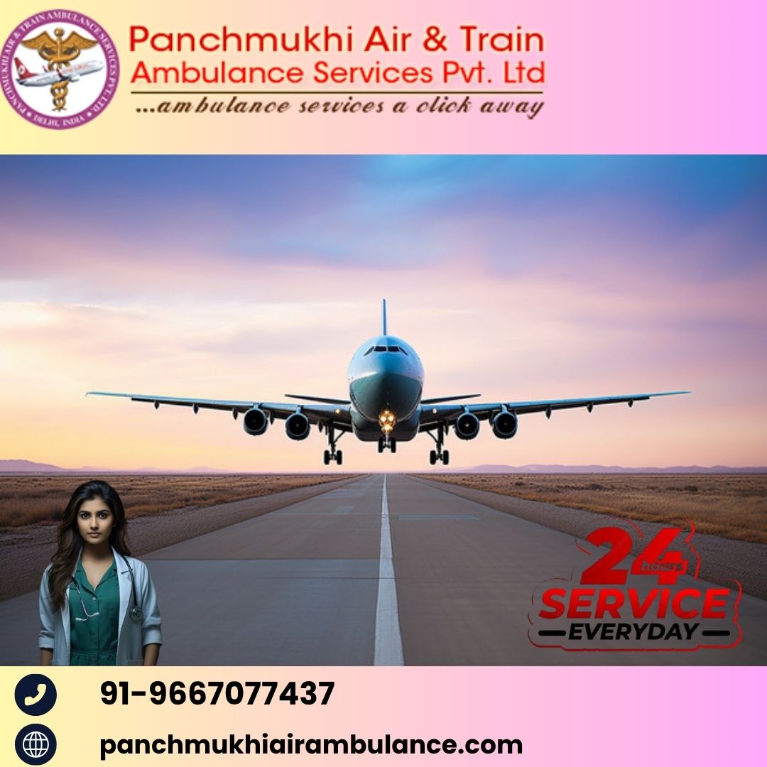 Hire Medical Care Panchmukhi Air Ambulance Ranchi with Doctor