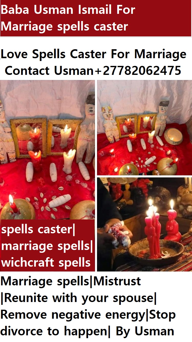 Love Spells caster in Johannesburg +27782062475Cape Town|Durban|Johannesburg|Soweto|Pretoria|Port Elizabeth |Pietermaritzburg|Benoni |Tembisa