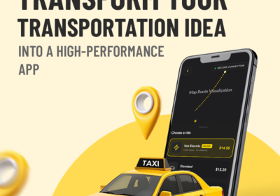 Transform-Your-Transportation-Idea-into-a-High-Performance-App