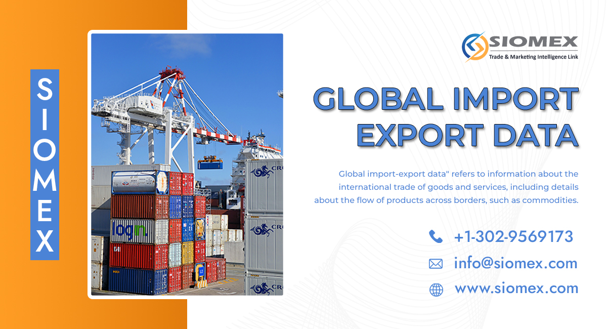 How to Use Import Export Data to Engage Your Global Audience